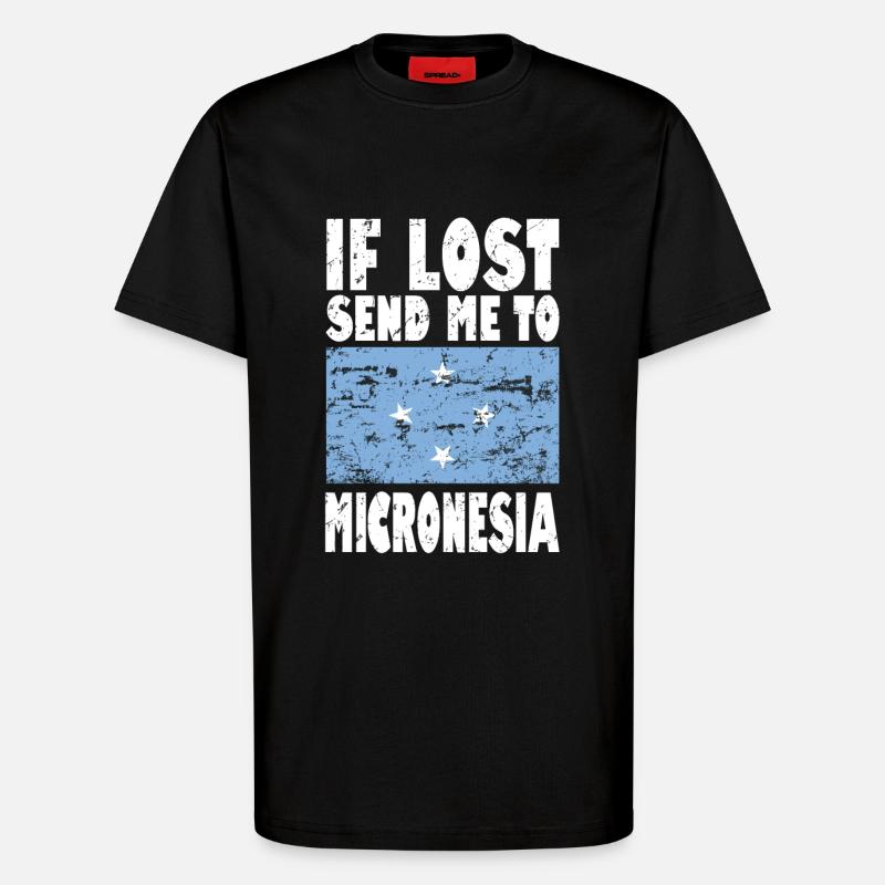 Micronesia Flag Saying - T-Shirt - made by SPREAD - SOLID BLACK
