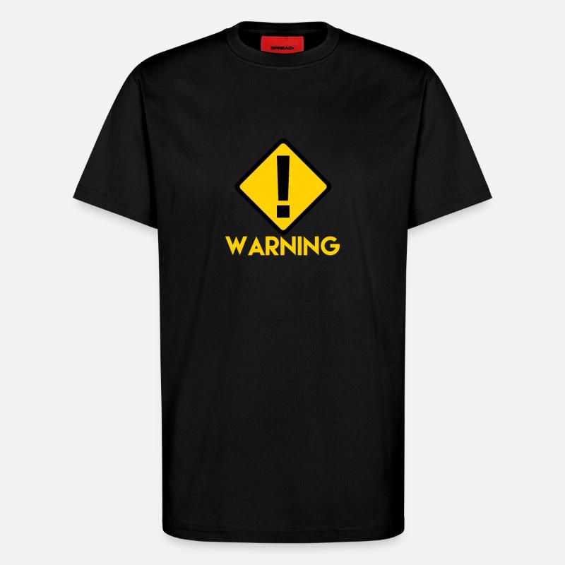 Warnschild - T-Shirt - made by SPREAD - SOLID BLACK