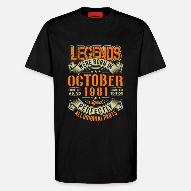 1981 October Birthday Legend - T-Shirt - made by SPREAD - SOLID BLACK