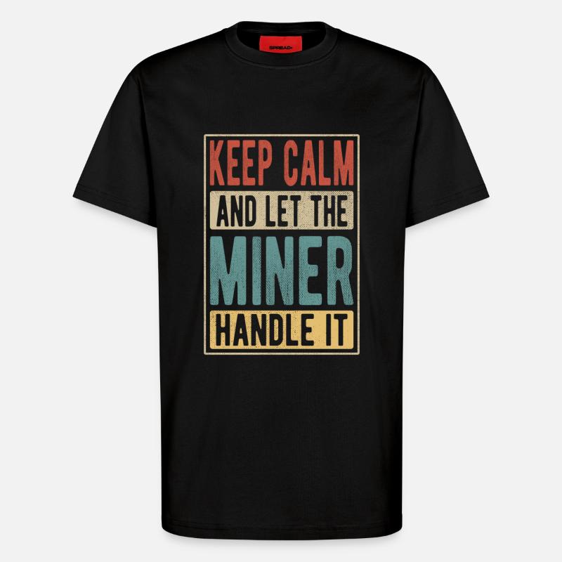 Miner Retro Geschenk - T-Shirt - made by SPREAD - SOLID BLACK