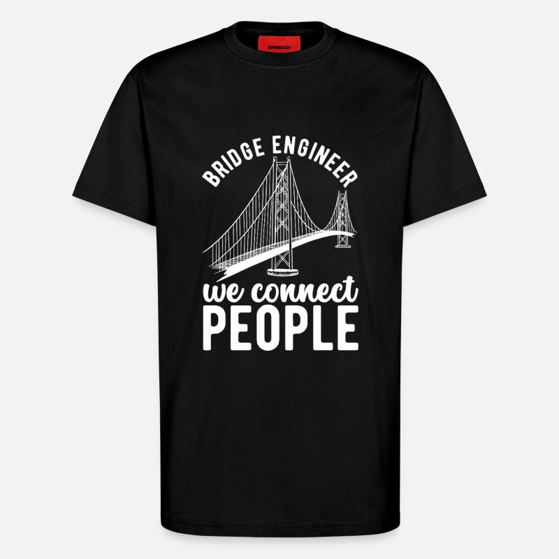 Bridge Engineer Bridge Construction - T-Shirt - made by SPREAD - SOLID BLACK