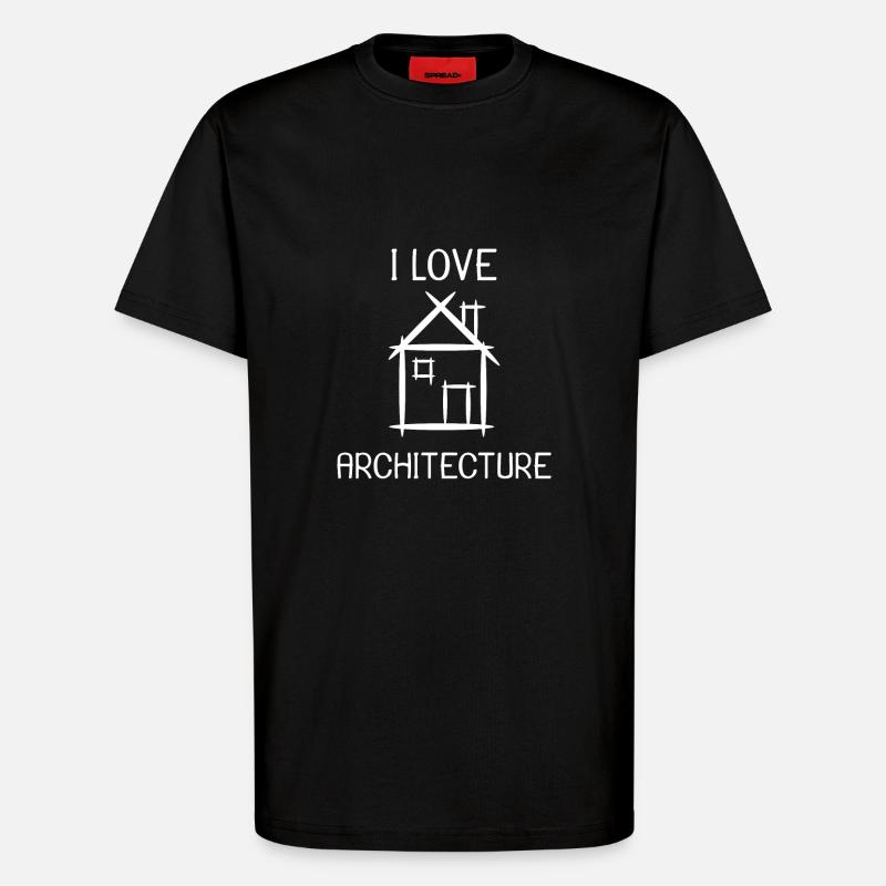 I love architecture gift - T-Shirt - made by SPREAD - SOLID BLACK