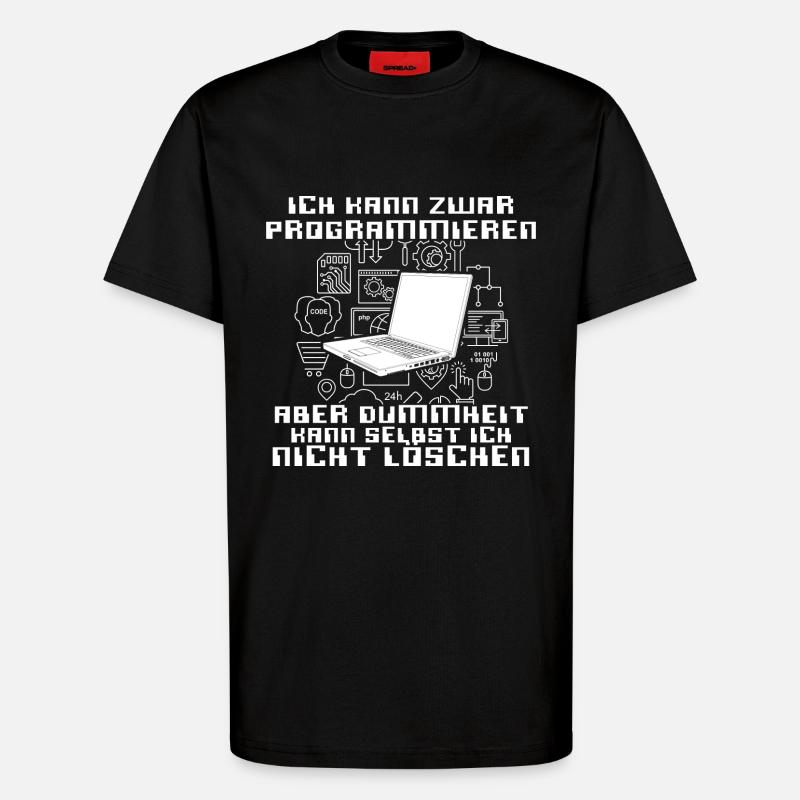 Ich kann programmieren - T-Shirt - made by SPREAD - SOLID BLACK