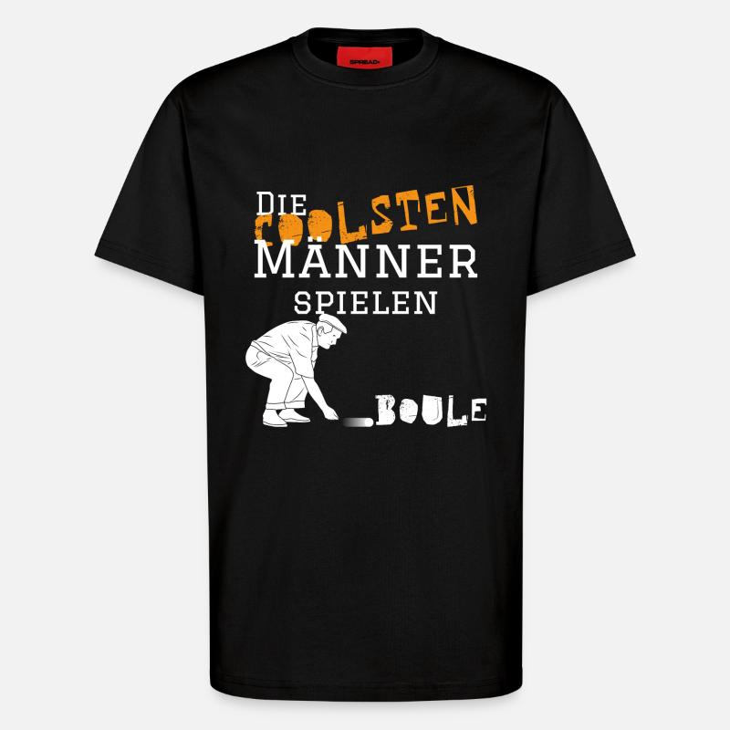 Die coolsten_Männer_Boule - T-Shirt - made by SPREAD - SOLID BLACK