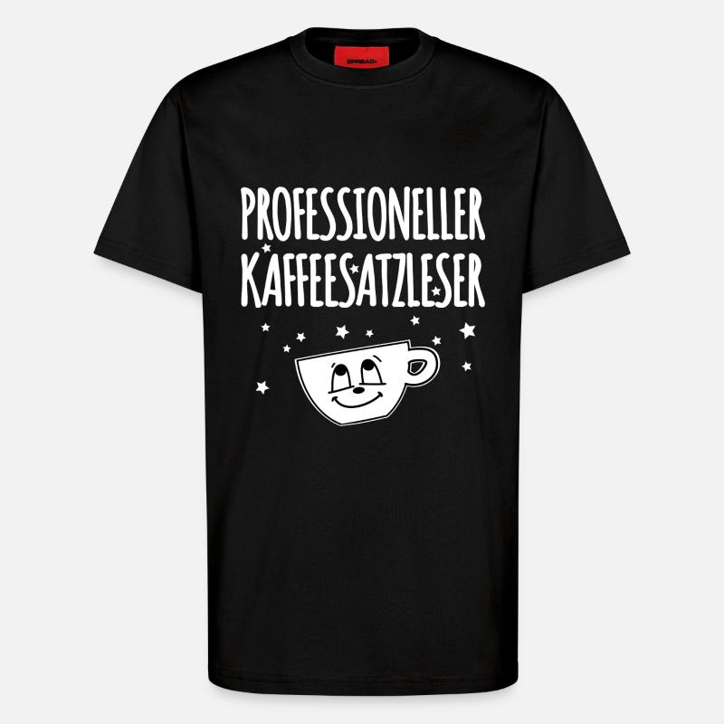 Professioneller Kaffeesatzleser - T-Shirt - made by SPREAD - SOLID BLACK