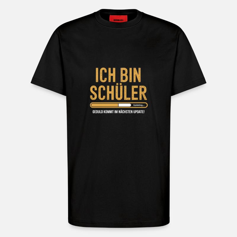 Ich bin Schüler - T-Shirt - made by SPREAD - SOLID BLACK
