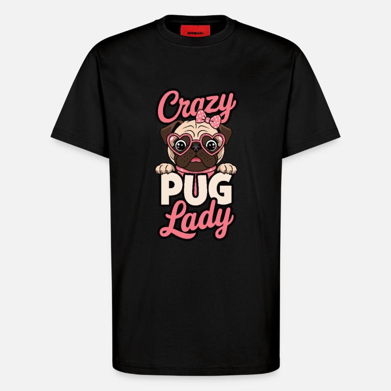 Crazy Pug Lady - T-Shirt - made by SPREAD - SOLID BLACK