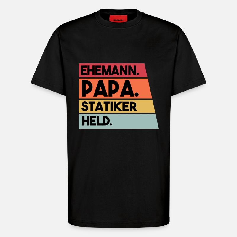 Ehemann Papa Statiker Held - T-Shirt - made by SPREAD - SOLID BLACK