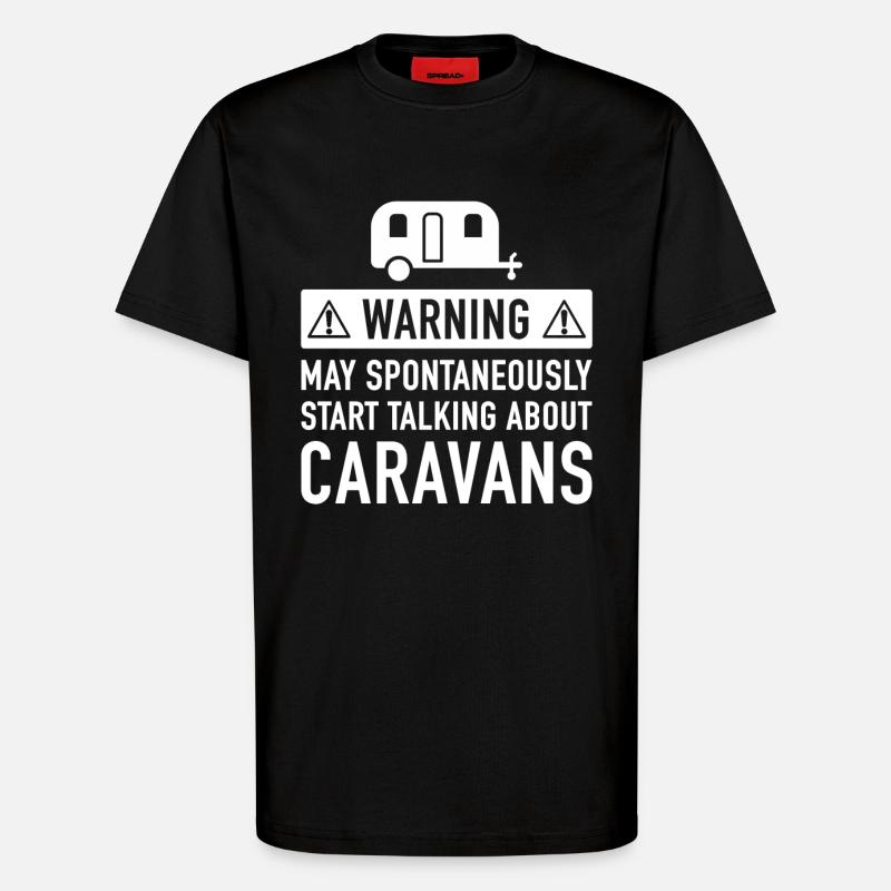 Lustige Caravan-Geschenk-Idee - T-Shirt - made by SPREAD - SOLID BLACK