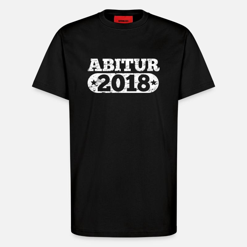 Abitur 2018 - T-Shirt - made by SPREAD - SOLID BLACK