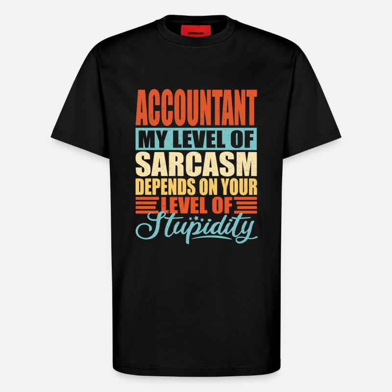 Sarcasme comptable Drôle de comptable - T-shirt bio décontracté fabriqué en UE - SOLID BLACK