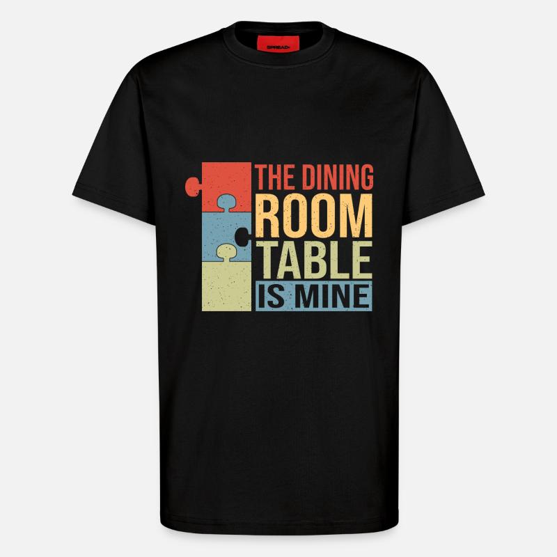 Der Esstisch gehört mir - T-Shirt - made by SPREAD - SOLID BLACK