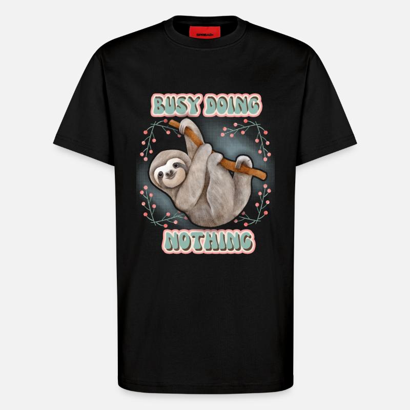 Sloth, Sloth, funny saying Doing-Nothing - T-Shirt - made by SPREAD - SOLID BLACK