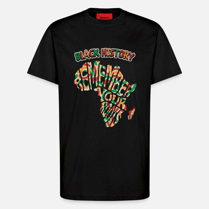 Afrika, Spruch Remember-Your-Roots, Black-History - T-Shirt - made by SPREAD - SOLID BLACK