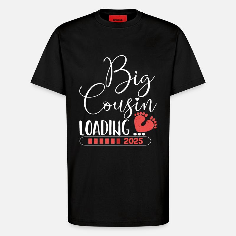 Big cousin loading 2025 - T-Shirt - made by SPREAD - SOLID BLACK