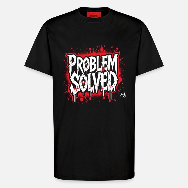 Schockierende Lösung - Problem Solved - T-Shirt - made by SPREAD - SOLID BLACK