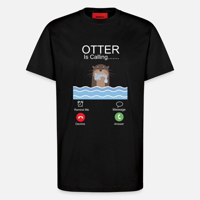 Otter Phone Display Otter Is - T-Shirt - made by SPREAD - SOLID BLACK