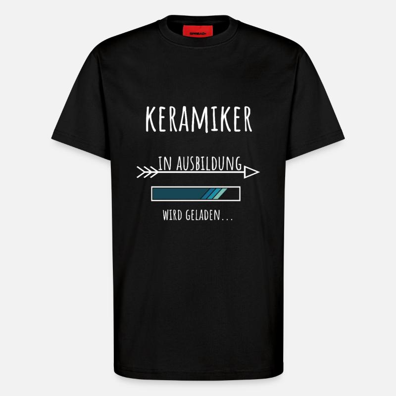 Keramiker Ausbildung Beruf Geschenk - T-Shirt - made by SPREAD - SOLID BLACK