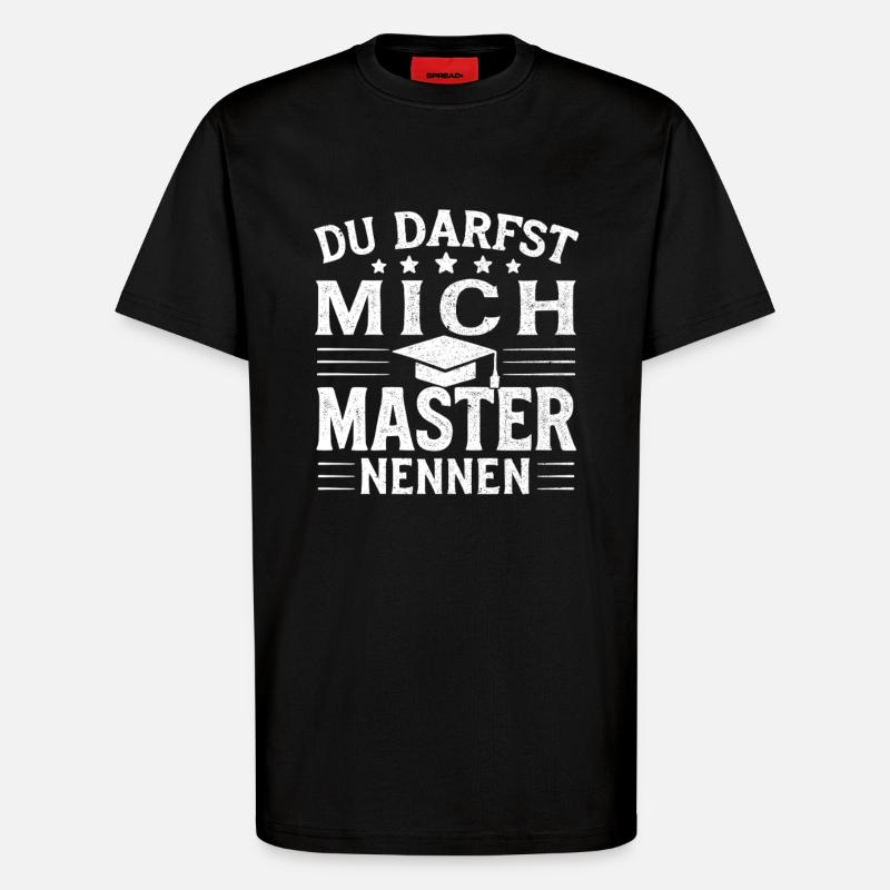 Master Abschluss Absolvent Masterabschluss Student - T-Shirt - made by SPREAD - SOLID BLACK