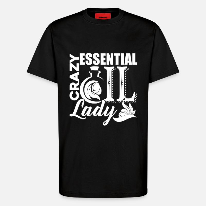 Crazy Essential Oil Lady - T-Shirt - made by SPREAD - SOLID BLACK