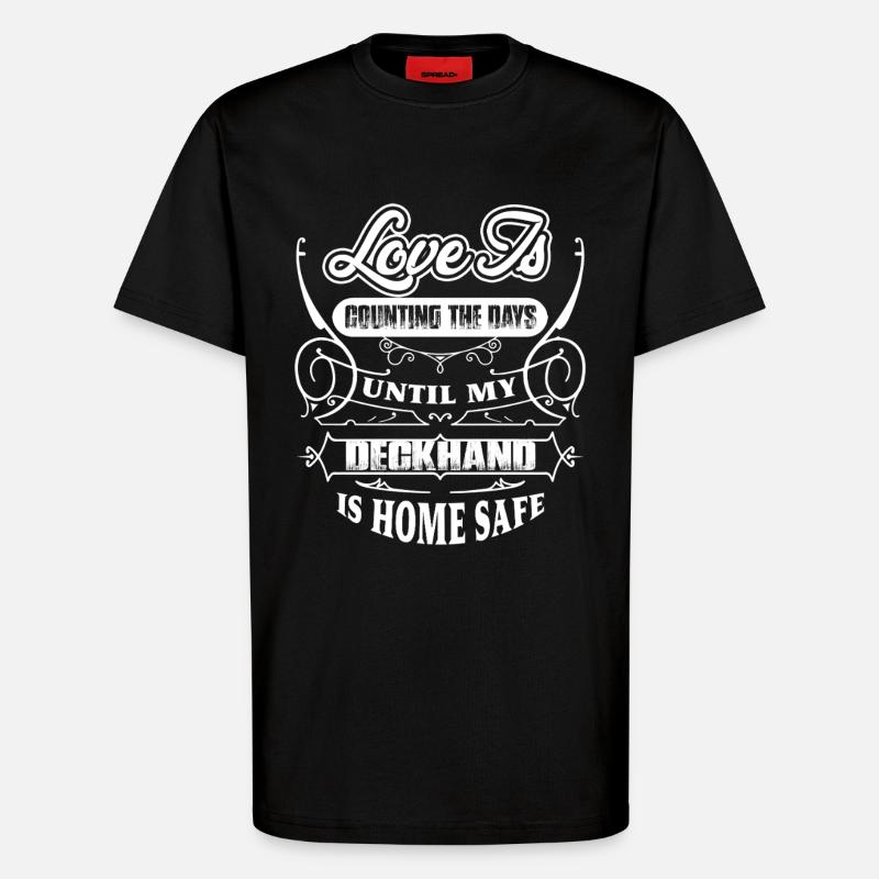 Deckhand Love My Deckhand - T-Shirt - made by SPREAD - SOLID BLACK