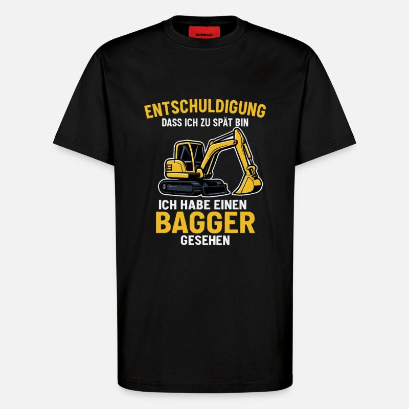 Bagger Spruch - T-Shirt - made by SPREAD - SOLID BLACK