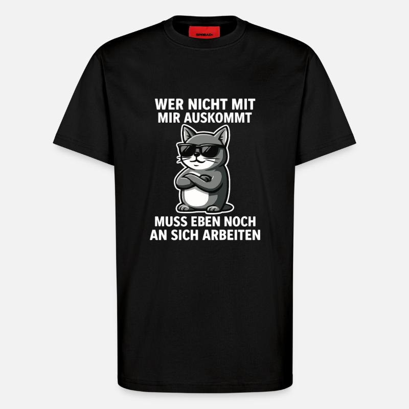 Coole Katze Spruch - T-Shirt - made by SPREAD - SOLID BLACK