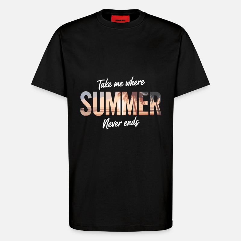 Where summer never ends - T-Shirt - made by SPREAD - SOLID BLACK