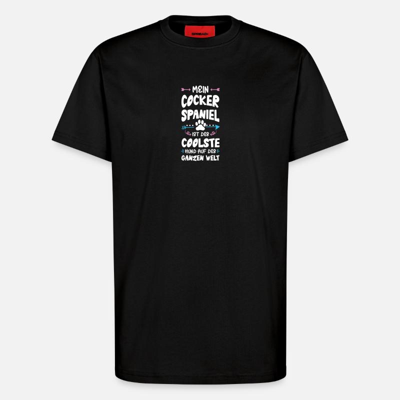 Cocker Spaniel Dog Saying - T-Shirt - made by SPREAD - SOLID BLACK