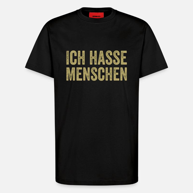 Ich hasse Menschen - T-Shirt - made by SPREAD - SOLID BLACK