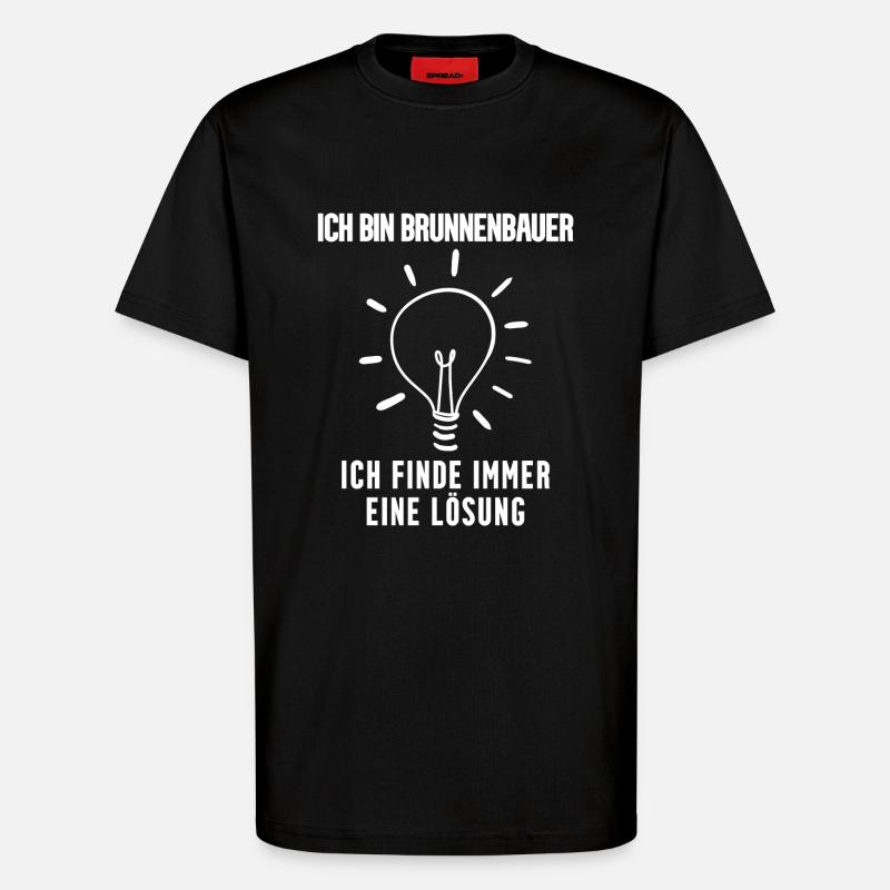 Brunnenbauer - T-Shirt - made by SPREAD - SOLID BLACK