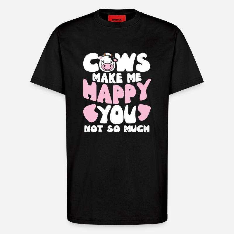 Cows Make Me Happy - T-Shirt - made by SPREAD - SOLID BLACK