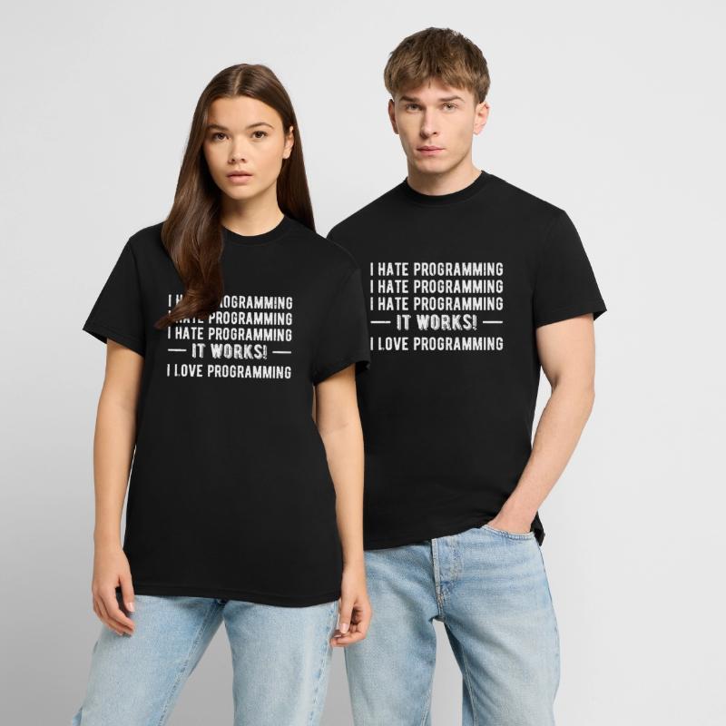 I Hate Programming - Funny Programmer II T-Shirt - made by SPREAD