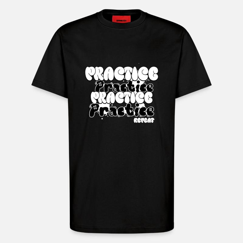 Practice and Repeat - T-Shirt - made by SPREAD - SOLID BLACK