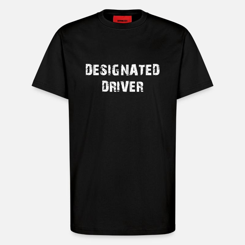 Designated Driver - T-Shirt - made by SPREAD - SOLID BLACK