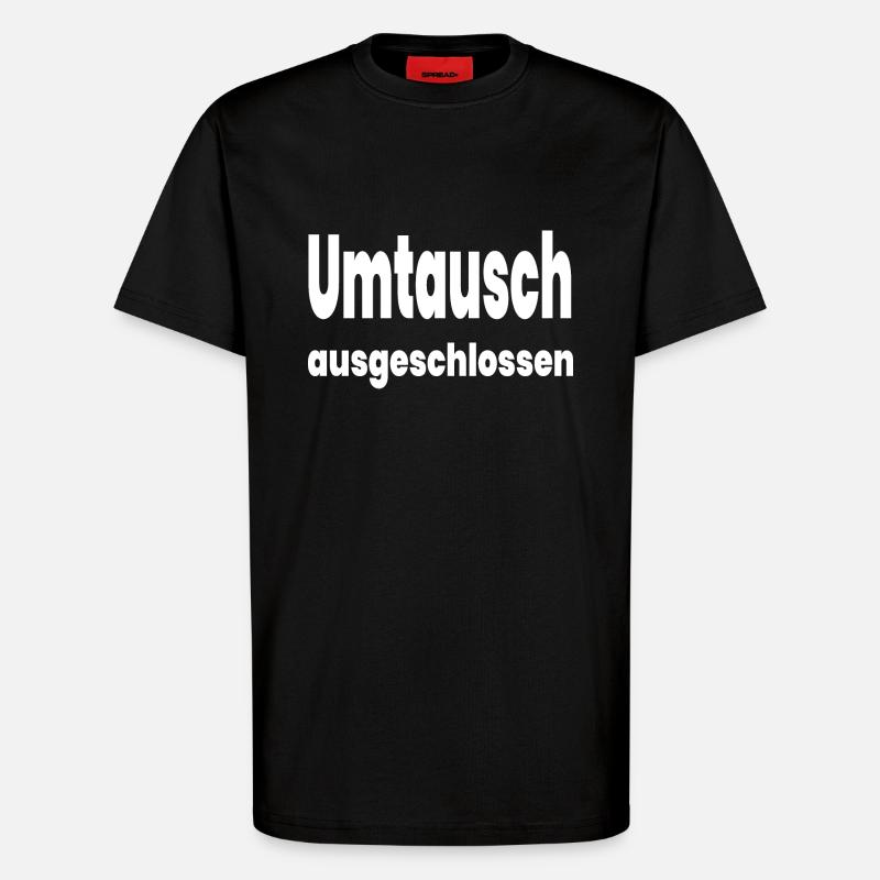 Umtausch - T-Shirt - made by SPREAD - SOLID BLACK