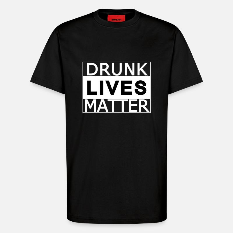 Les vies ivres comptent - T-shirt bio décontracté fabriqué en UE - SOLID BLACK