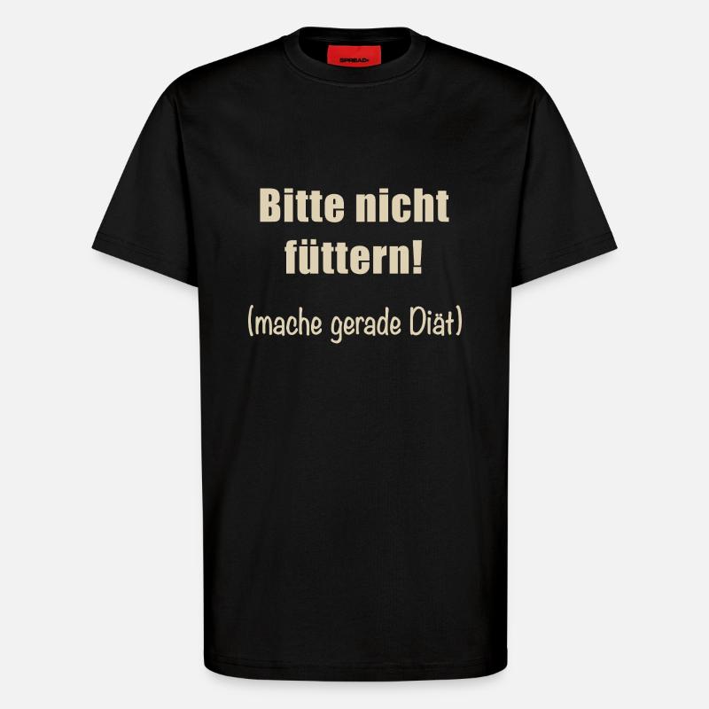 Bitte nicht füttern! - T-Shirt - made by SPREAD - SOLID BLACK