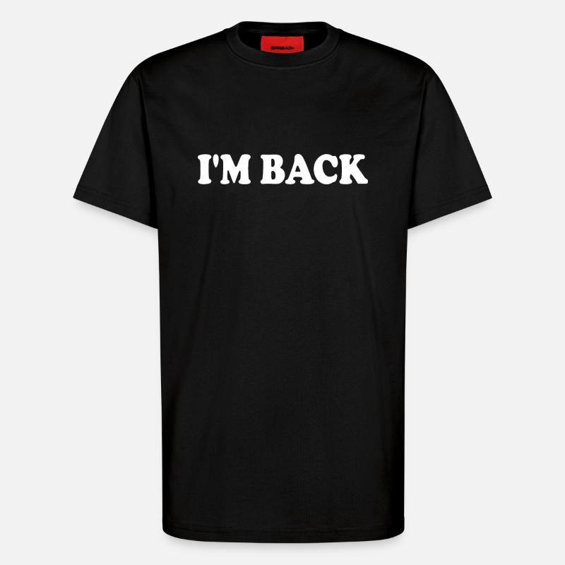 Im back - T-shirt bio décontracté fabriqué en UE - SOLID BLACK