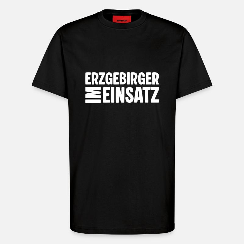 Erzgebirger im Einsatz - T-Shirt - made by SPREAD - SOLID BLACK
