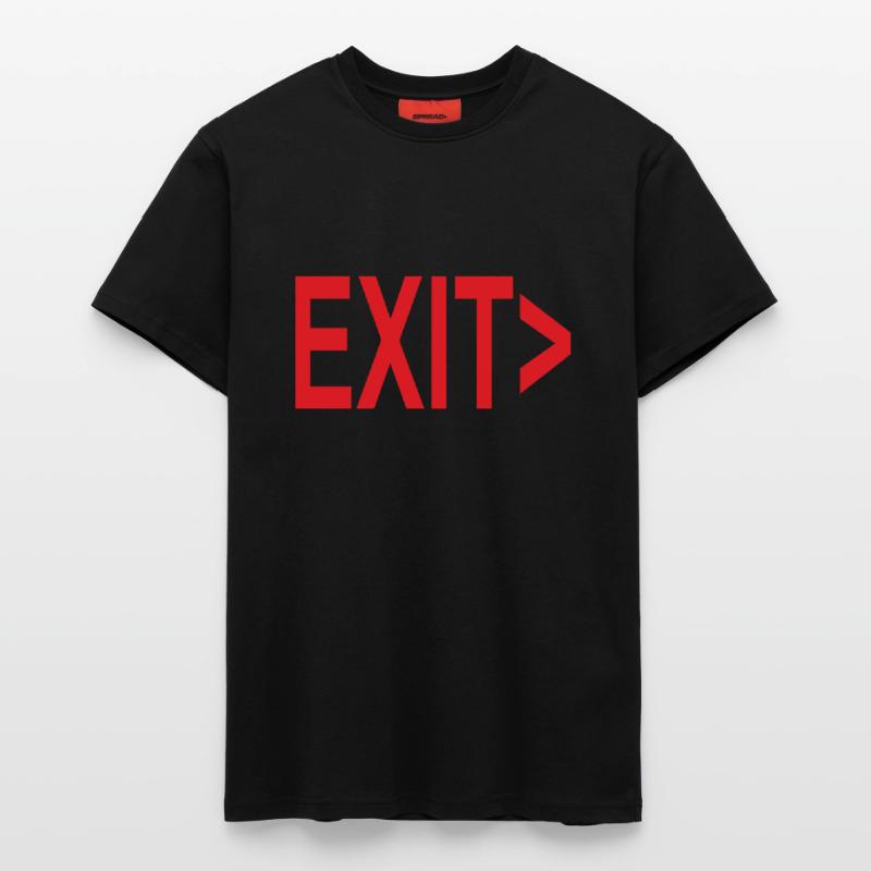 Exit / Exit / Emergency Exit T-Shirt - made by SPREAD