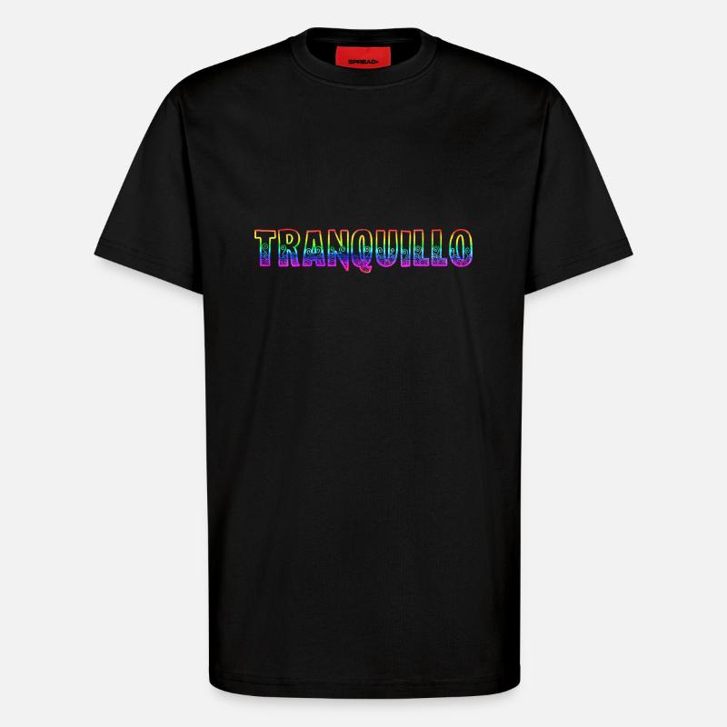 tranquillo rs rainbow - T-Shirt - made by SPREAD - SOLID BLACK