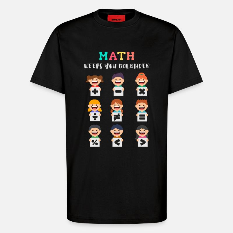 Math keeps you balanced - T-Shirt - made by SPREAD - SOLID BLACK