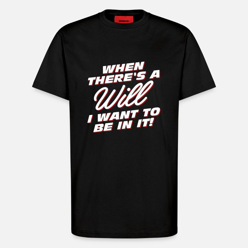 When there is a will - T-Shirt - made by SPREAD - SOLID BLACK