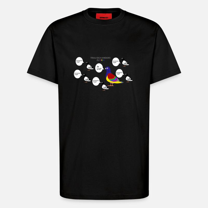 Trau dich anders zu sein - T-Shirt - made by SPREAD - SOLID BLACK