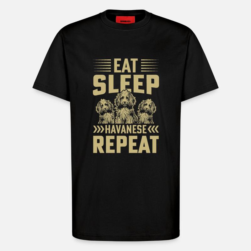 Eat Sleep Havanese Repeat - T-Shirt - made by SPREAD - SOLID BLACK