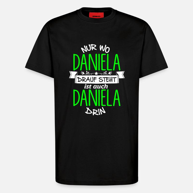 DANIELA die Echte - T-Shirt - made by SPREAD - SOLID BLACK