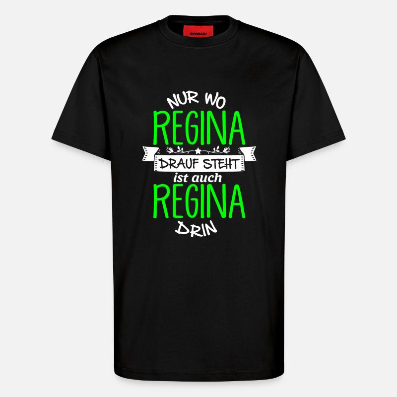 REGINA die Echte - T-Shirt - made by SPREAD - SOLID BLACK