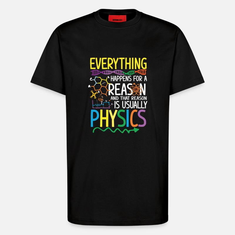 Reason is usually Physics - T-shirt bio décontracté fabriqué en UE - SOLID BLACK