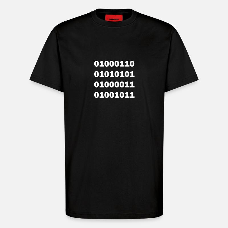 Binary code fuck - T-Shirt - made by SPREAD - SOLID BLACK
